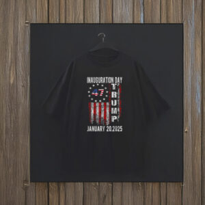 President Donald Trump Inauguration Day 2025 47 Th Flag T-Shirt