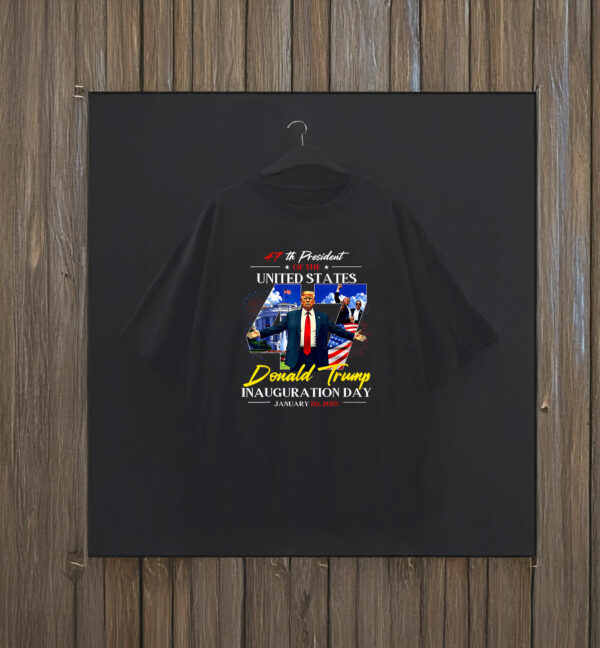 President Donald Trump Inauguration Day 2025 47Th Usa Flag T-Shirts