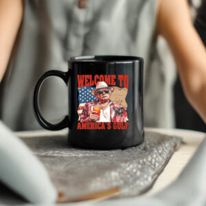 President Trump Welcome To America's Gulf Mexico Mug