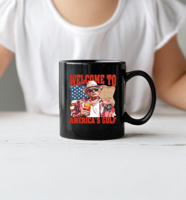 President Trump Welcome To America's Gulf Mexico Mug