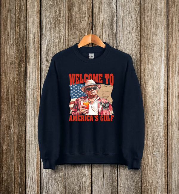 President Trump Welcome To America's Gulf Mexico T-Shirt