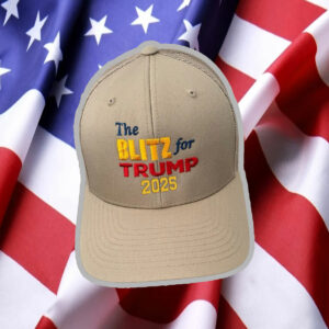 The Blitz For Trump 2025 Hat