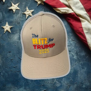 The Blitz For Trump 2025 Hat