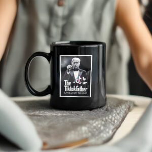 The Tiktokfather Saved By Trump 2025 Mug