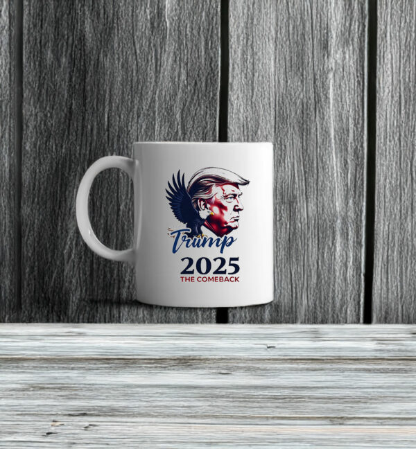 Trump 2025 The Comeback Mug