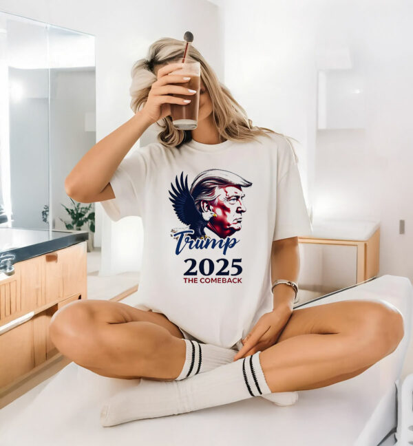 Trump 2025 The Comeback T-Shirt