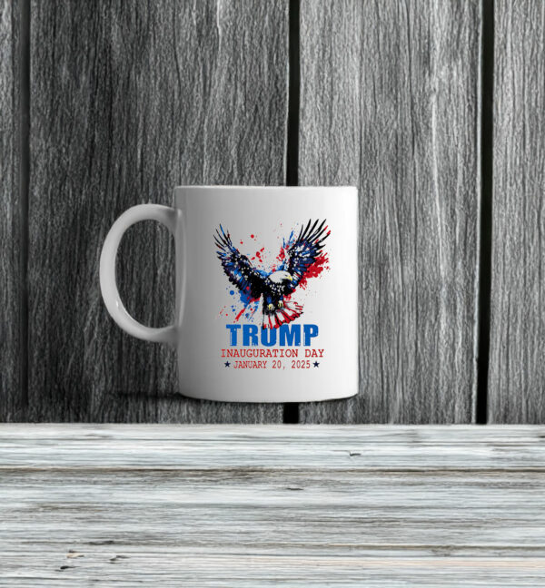 Trump Inauguration Day January 20 2025 Mug