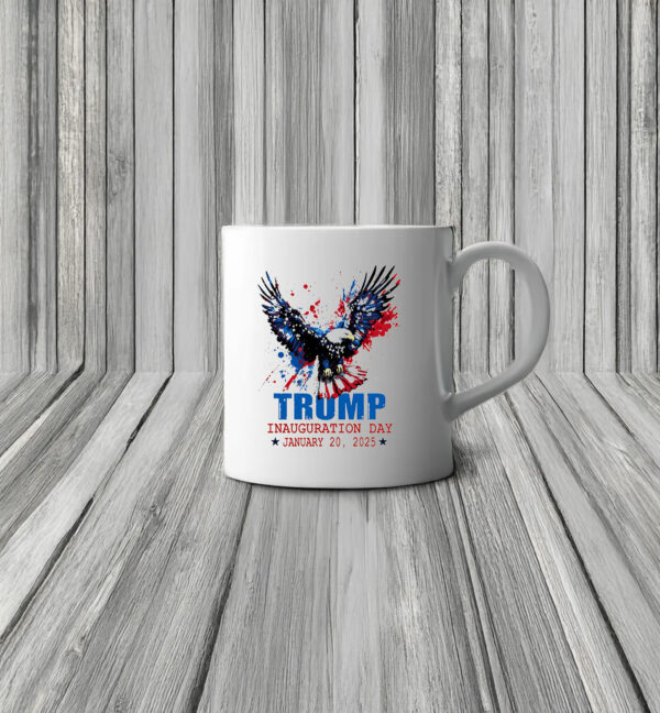 Trump Inauguration Day January 20 2025 Mug