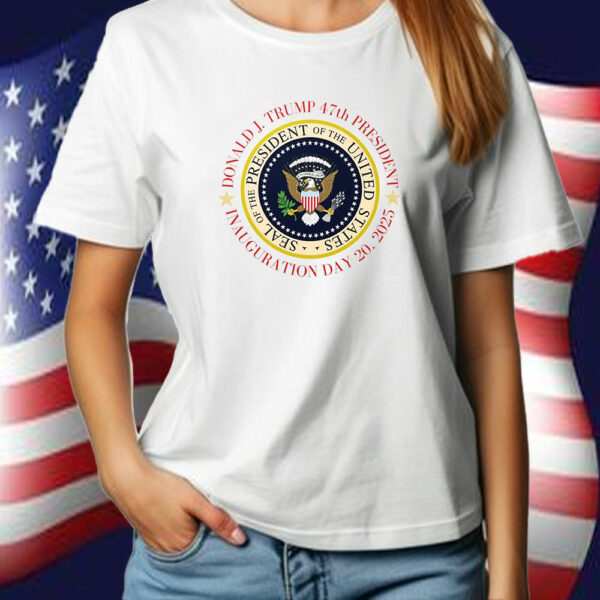 Trump Inauguration Day, President Seal Trump T-Shirt