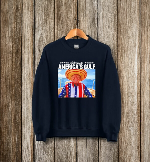 Trump Welcome To America’s Gulf T-Shirt