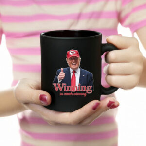 Winning So Much Winning Trump Kc Chiefs Mug