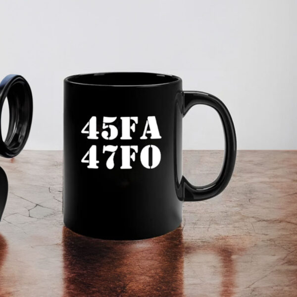 45 47 FA FO Donald Trump Mug