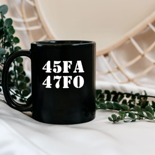 45 47 FA FO Donald Trump Mug