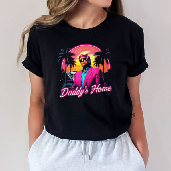 Daddys Home House Trump Pink 2025 Shirt