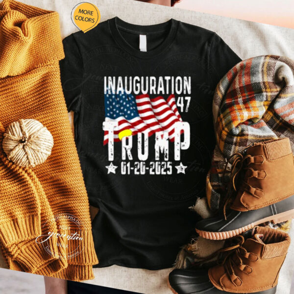 Donald Trump Inauguration Day 2025 47th President T-Shirt