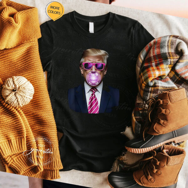 Funny Donald Trump President 45th 47th Blowing Bubble Gum T-Shirt