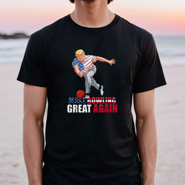 Funny Trump Bowling Make Bowling Great Again T-Shirt