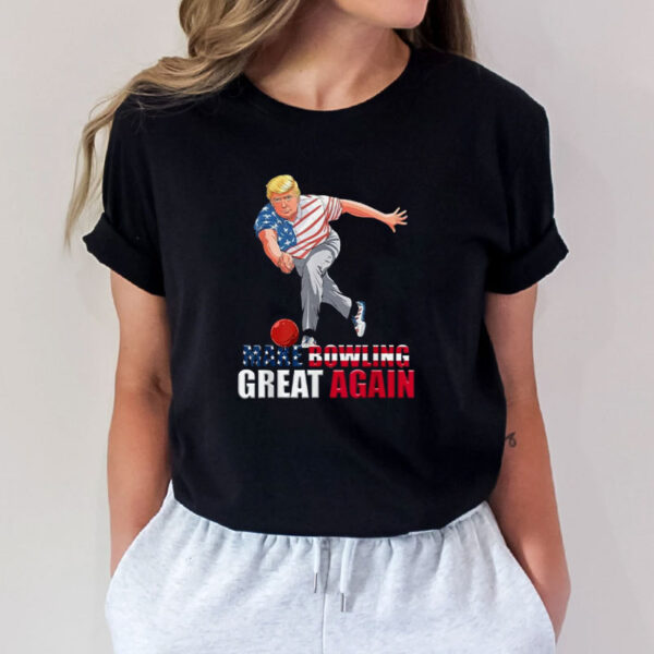 Funny Trump Bowling Make Bowling Great Again T-Shirt