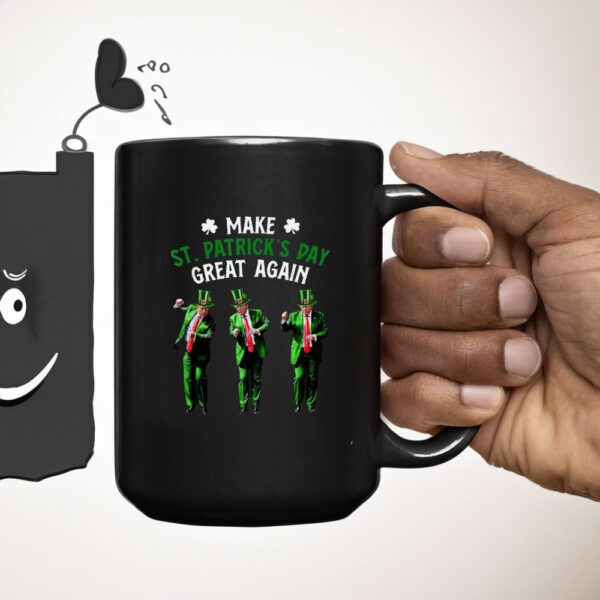 Funny Trump Dancing Make St. Patrick's Day Great Again Mug