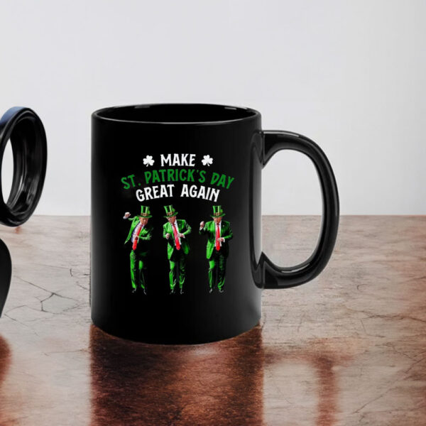 Funny Trump Dancing Make St. Patrick's Day Great Again Mug