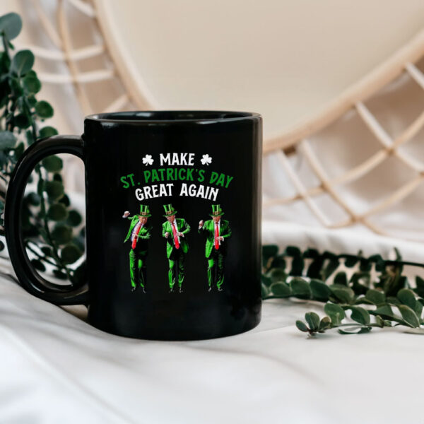 Funny Trump Dancing Make St. Patrick's Day Great Again Mug