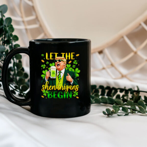 Funny Trump St Patrick’s Day Beer Let The Shenanigans Begin Mug