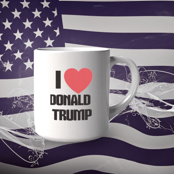 I Love Donald Trump Mug