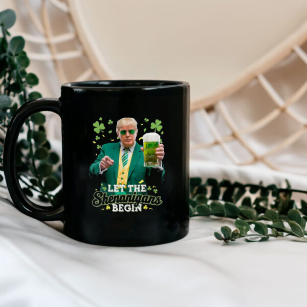 Let The Shenanigans Begin Funny Trump St Patrick's Day Mugs