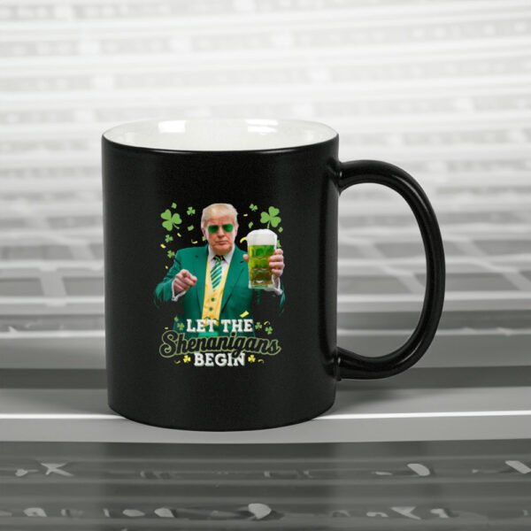 Let The Shenanigans Begin Funny Trump St Patrick's Day Mugs