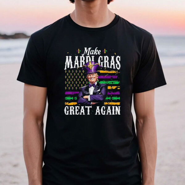 Make Mardi Gras Great Again Funny Trump Mardi Gras Shirt