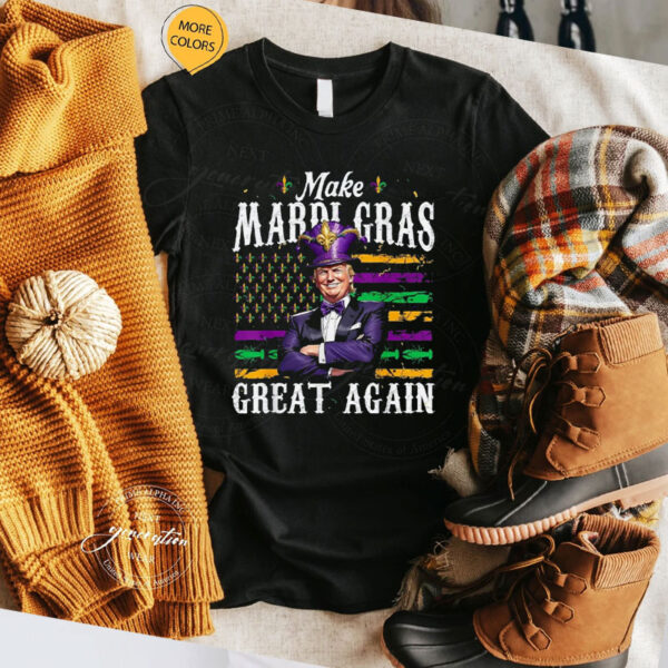 Make Mardi Gras Great Again Funny Trump Mardi Gras T-Shirt