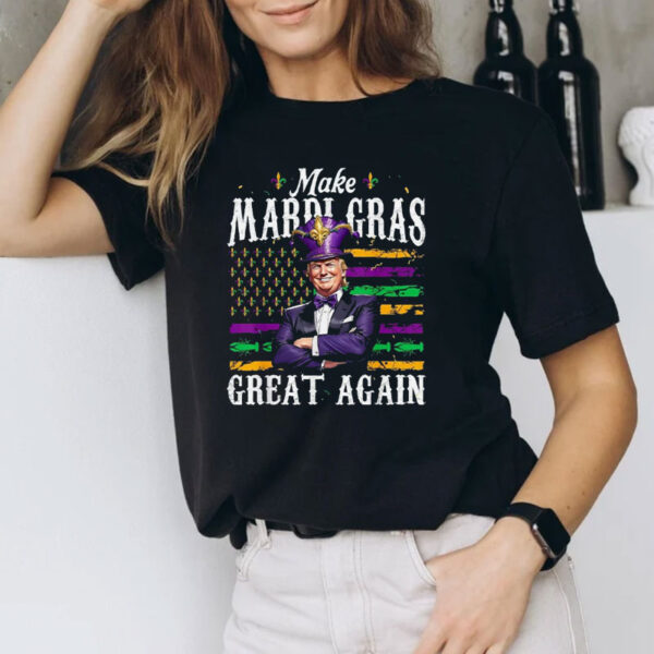 Make Mardi Gras Great Again Funny Trump Mardi Gras T-Shirt