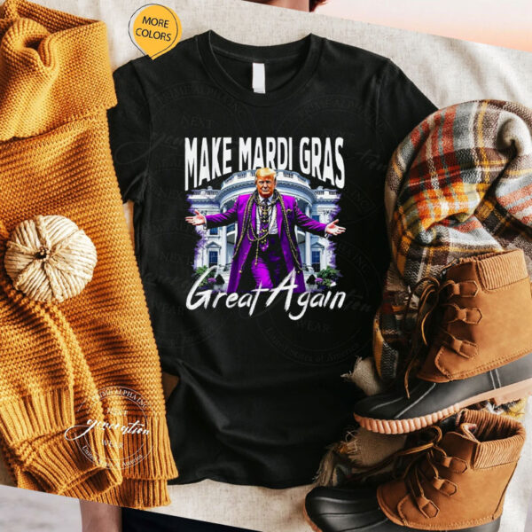 Make Mardi Gras Great Again Trump Beads Mask and Feather T-Shirt