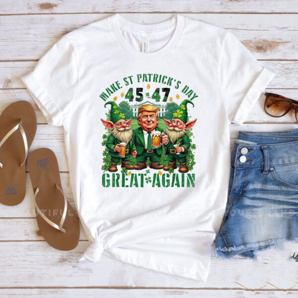 Make St Patricks Day Great Again Funny Trump Gnomies T-Shirt