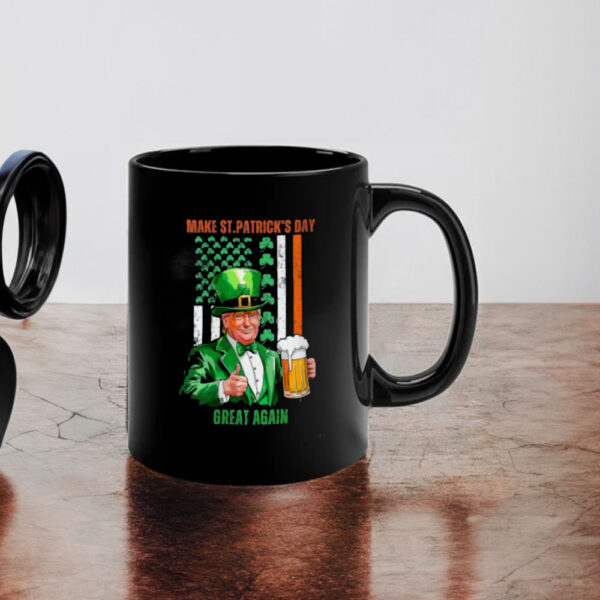 Make St Patricks Day Great Again Funny Trump T Shirt, St Patricks Day Mug