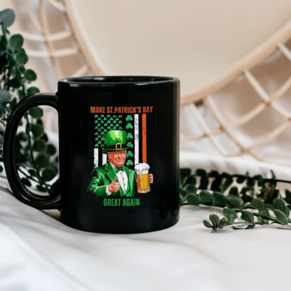 Make St Patricks Day Great Again Funny Trump T Shirt, St Patricks Day Mug