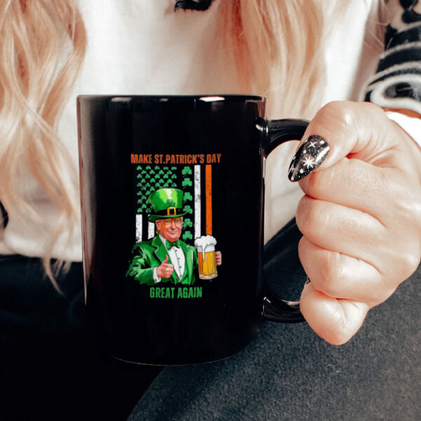 Make St Patricks Day Great Again Funny Trump T Shirt, St Patricks Day Mug