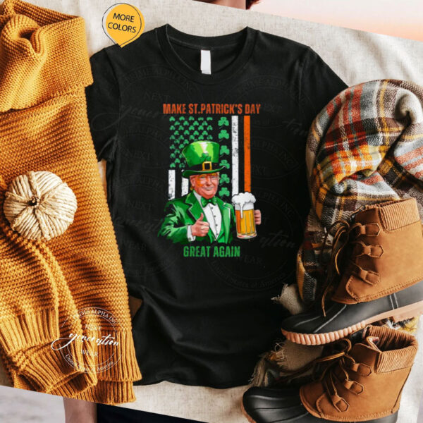 Make St Patricks Day Great Again Funny Trump T Shirt, St Patricks Day Shirt