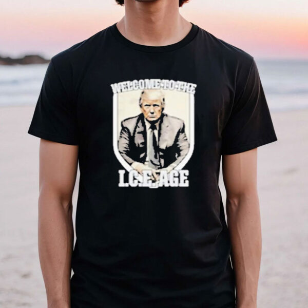 Official Trump Welcome To The I.c.e. Age T-shirt