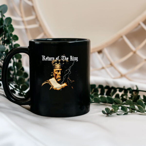 Return of the king Trump Mug, Trump maga Mug