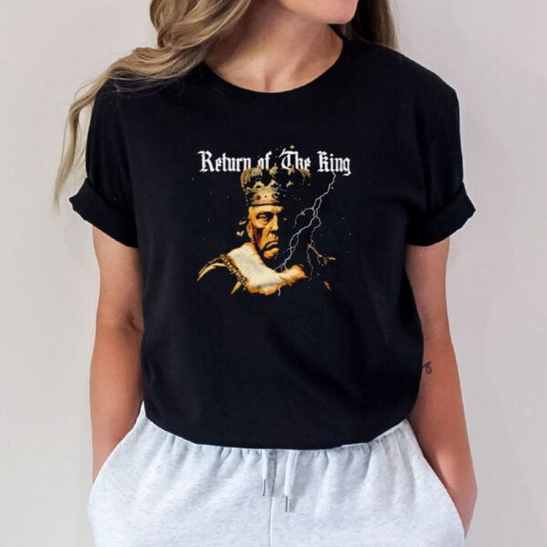 Return of the king Trump Shirt, Trump maga shirt