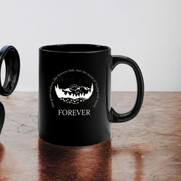 The Word of Trump Stand Will Stand Forever Mug