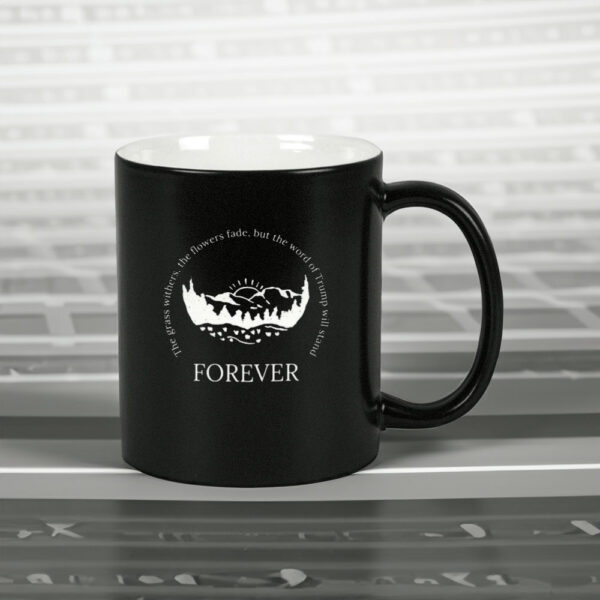 The Word of Trump Stand Will Stand Forever Mug