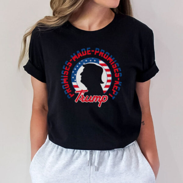 Trump 45 47 MAGA Promises Made Promises Kept T-Shirt