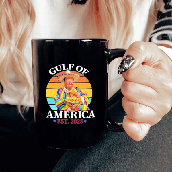 Trump Funny Gulf Of US America Est 2025 Mug