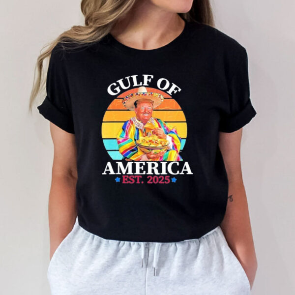 Trump Funny Gulf Of US America Est 2025 T-Shirt