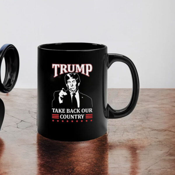 Trump Take Back Our Country Mug