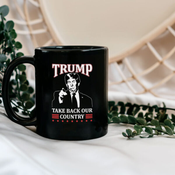 Trump Take Back Our Country Mug