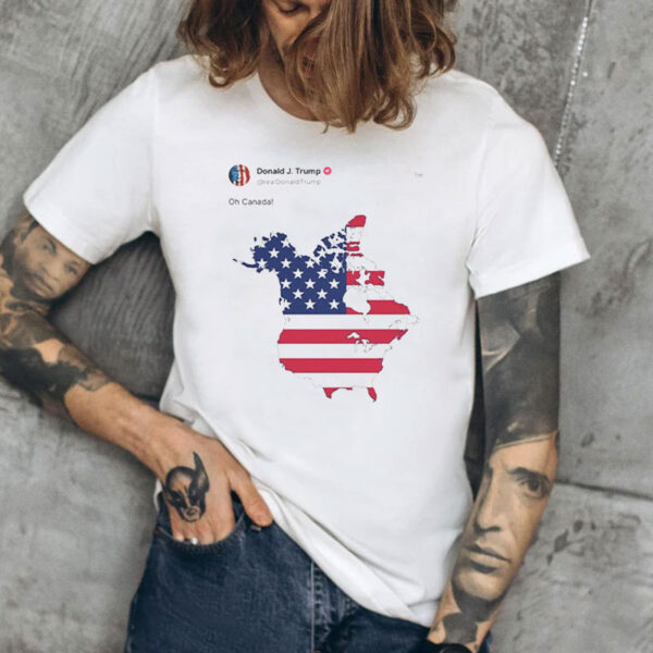 Trump Tweet Oh Canada America USA T-shirt