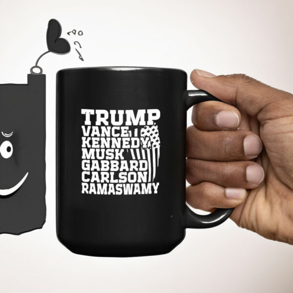 Trump Vance Kennedy Musk Gabbard Carlson Ramaswamy Mug